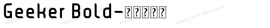 Geeker Bold字体转换